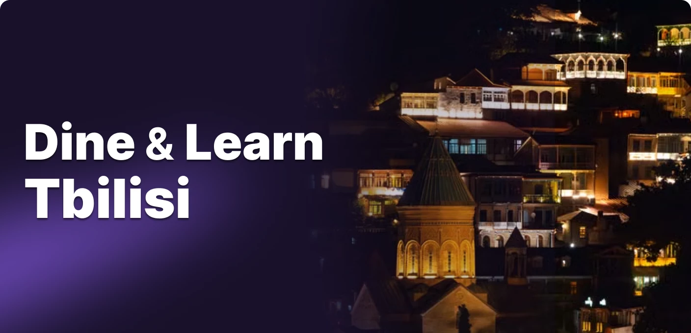 Dine & Learn in Tbilisi